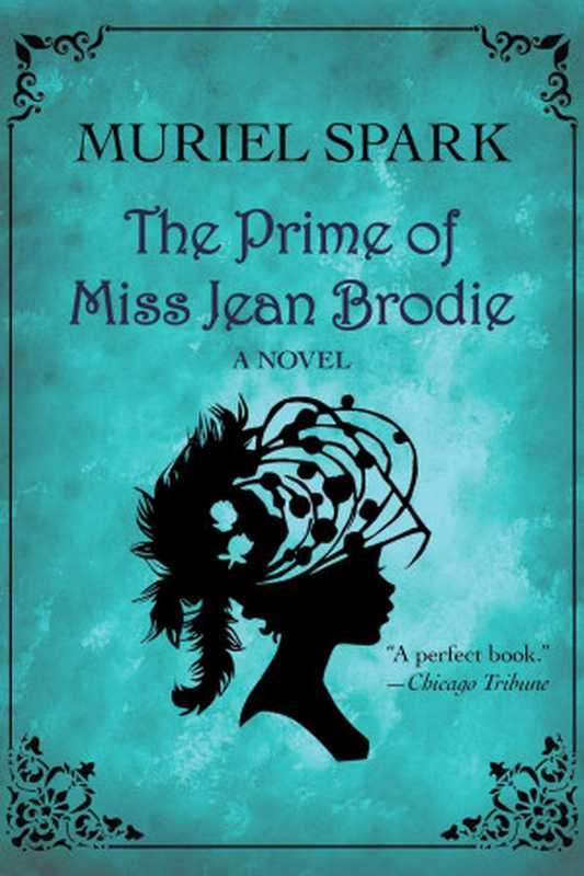The Prime of Miss Jean Brodie(Muriel Spark)(Open Road Media 2012)