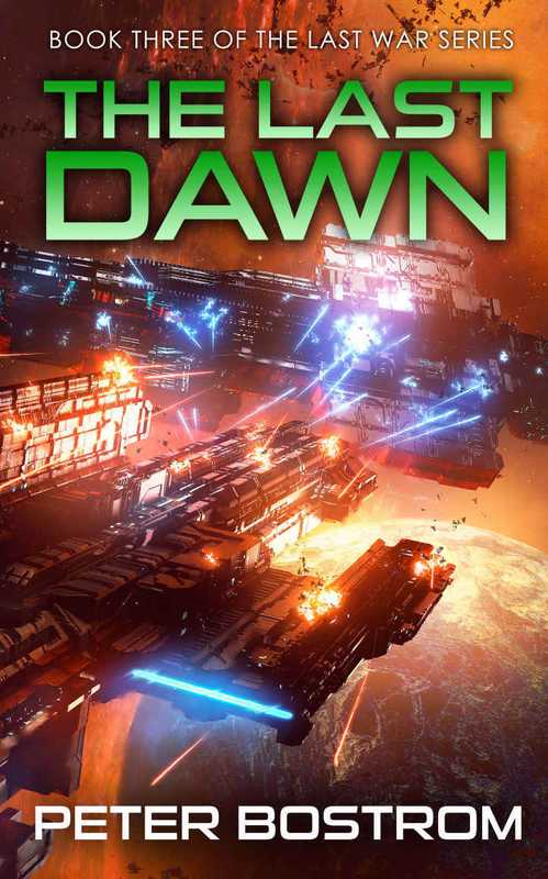 Last War 3 - The Last Dawn（Peter Bostrom）（2017）