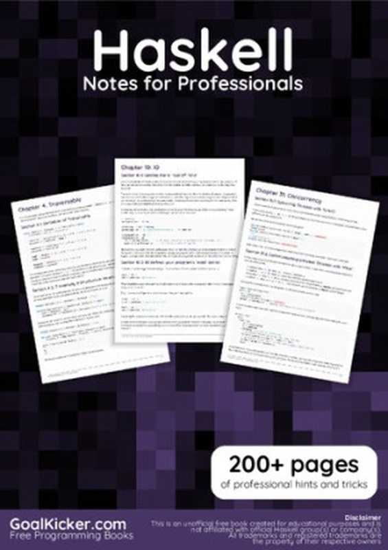 Haskel Notes For Professionals. 200+ pages of professional hints and tricks（GoalKicker.com）（GoalKicker.com 2018）