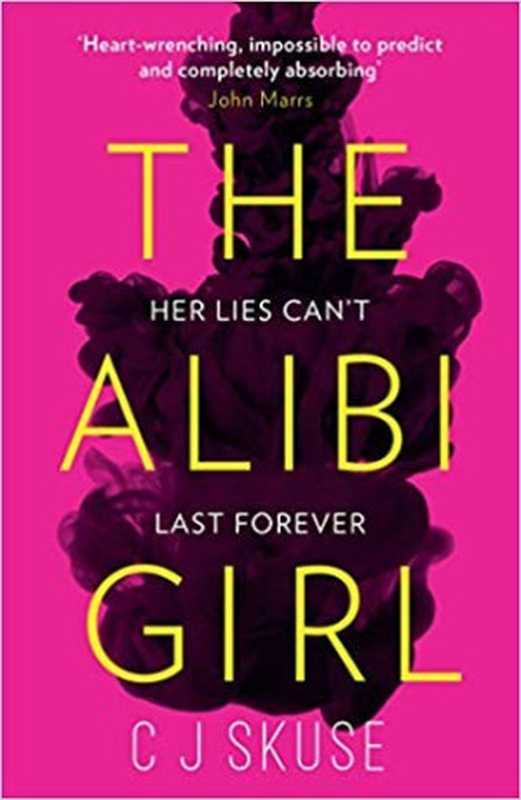 The Alibi Girl(C J Skuse )(2020)