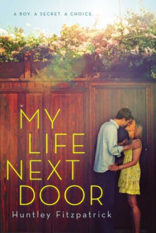 My Life Next Door(Fitzpatrick Huntley)(Puffin 2012)