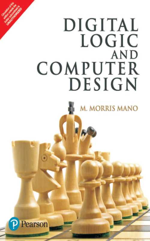 Digital Logic and Computer Design.（M. Morris Mano.）（Pearson India 2017）