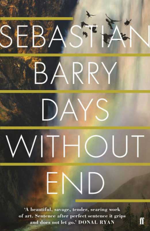 Days Without End(Sebastian Barry)(Faber and Faber 2016)