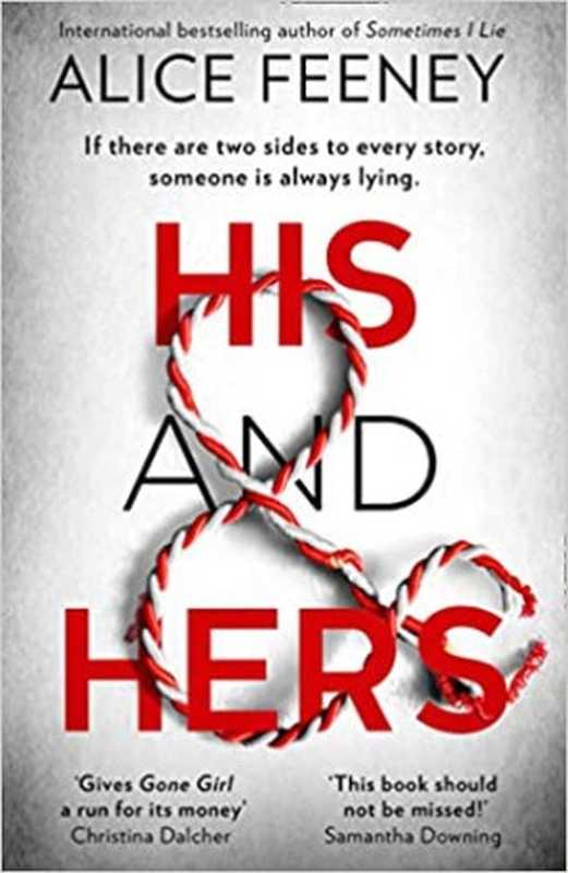 His and Hers（Alice Feeney）（Flatiron Books 2020）
