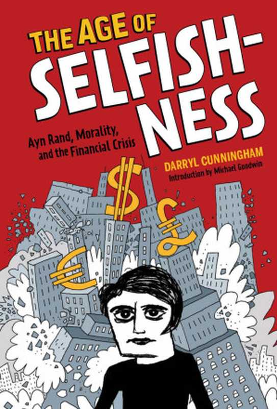 The Age of Selfishness(Darryl Cunningham)(2014)