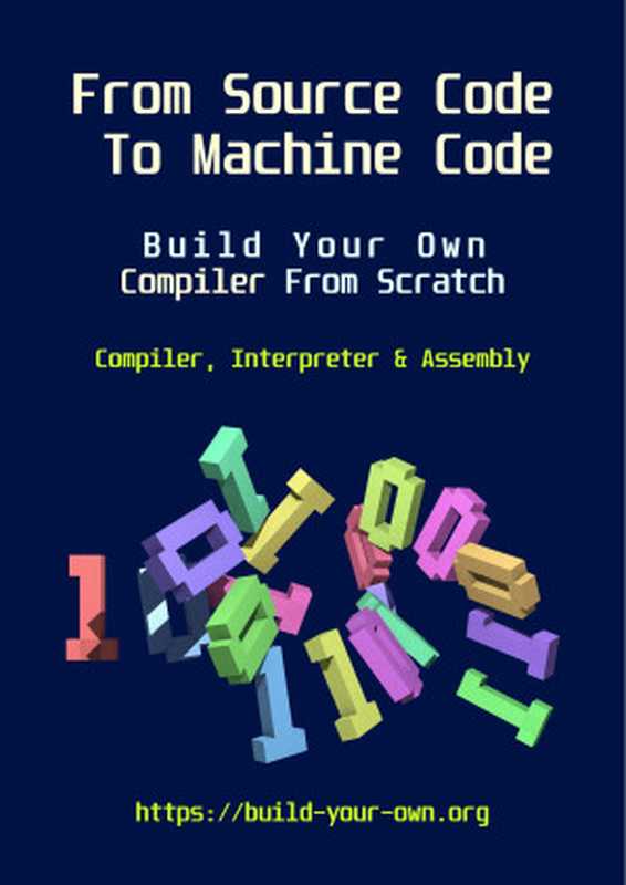 From Source Code To Machine Code(James Smith)(2023)