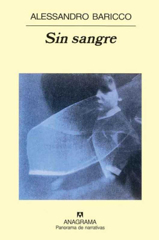Sin sangre(Baricco Alessandro)(2010)