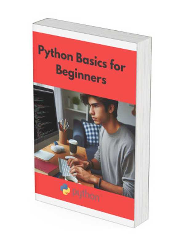 Python Basics for Beginners(Chalak, Avijit)(Autopublished 2024)