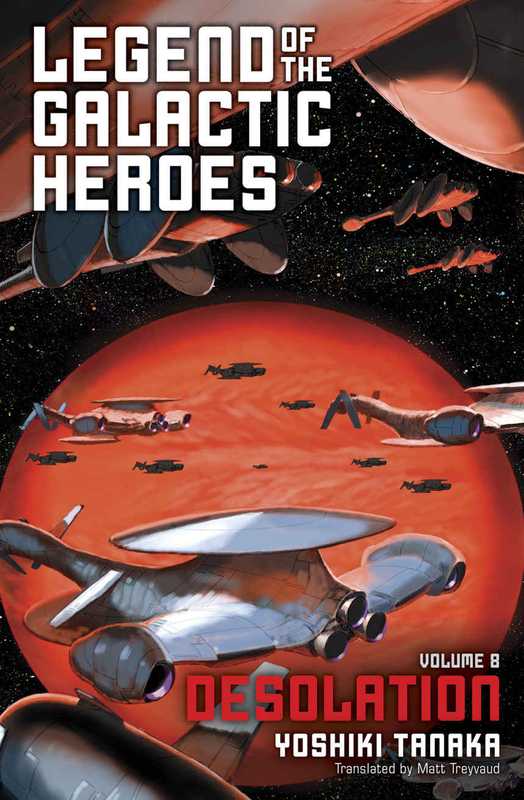 Legend of the Galactic Heroes, Vol. 8: Desolation(Yoshiki Tanaka)(2018)