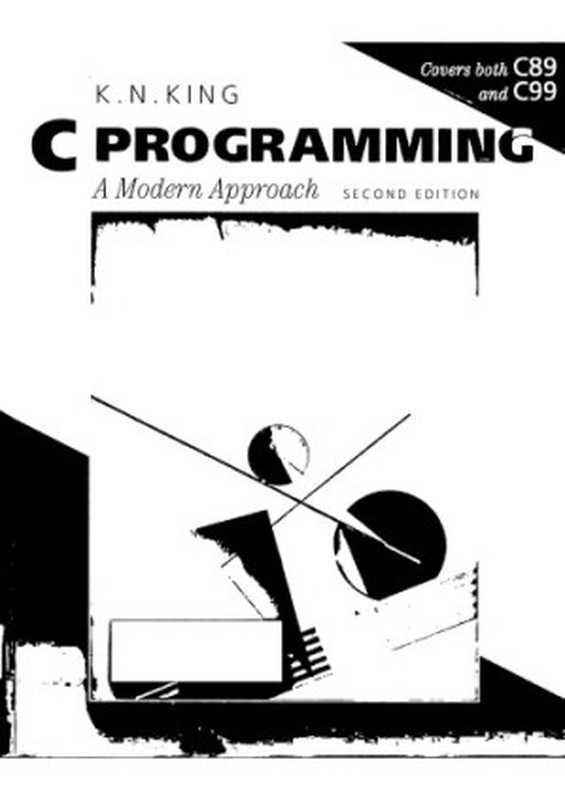 C Programming: A Modern Approach(K. N. King)(W. W. Norton & Company 2008)