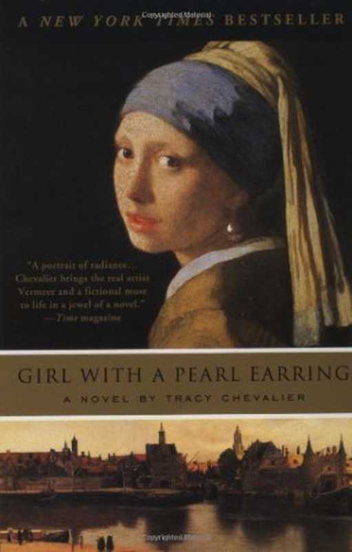 Girl With A Pearl Earring(Tracy Chevalier)(Plume Press 2003)