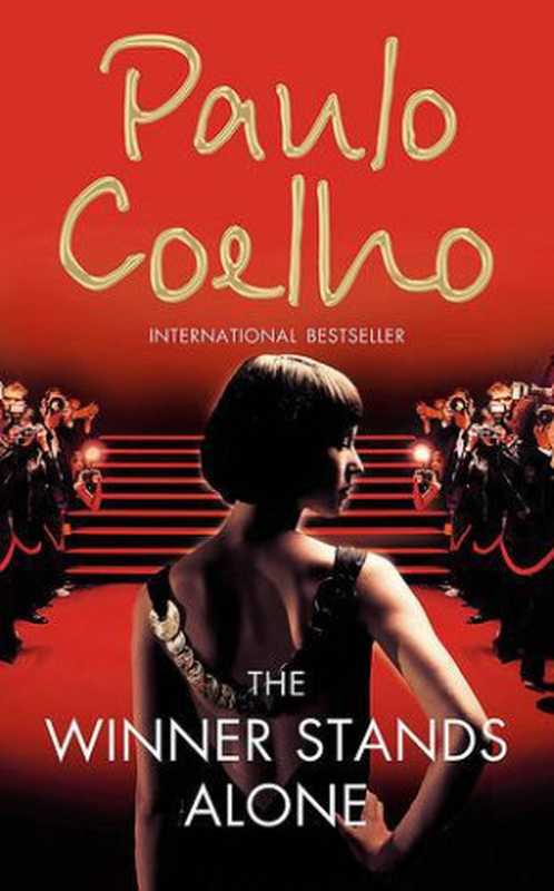 The Winner Stands Alone（Paulo Coelho ）（2009）
