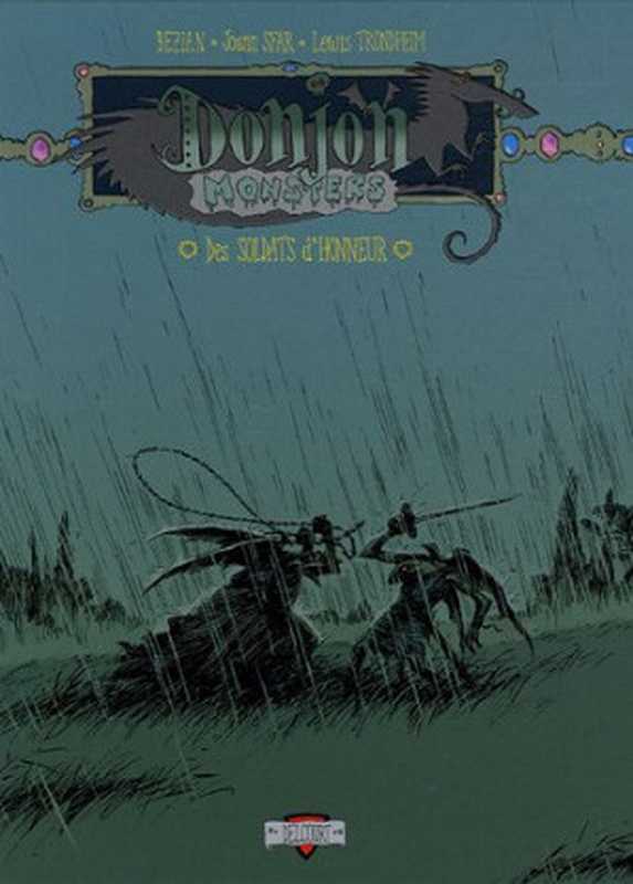 Donjon Monsters， tome 10 ： Des soldats d