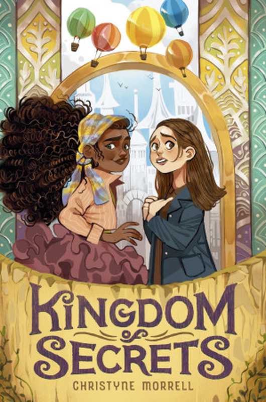 Kingdom of Secrets（Christyne Morrell）（Random House Children