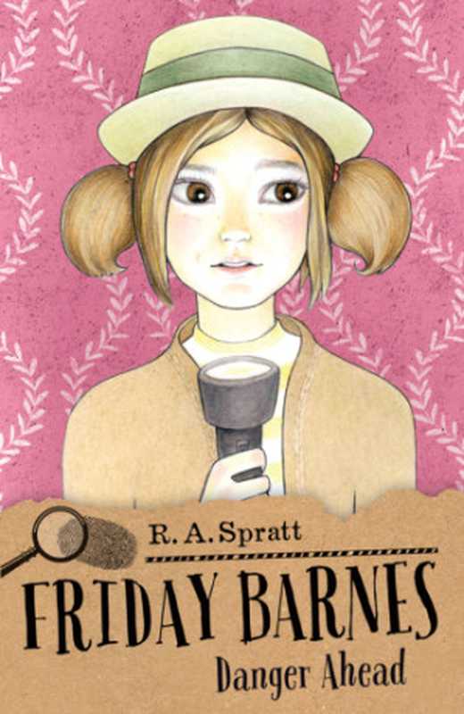 Danger Ahead（Spratt， R A）（Penguin Random House Australia 2017）