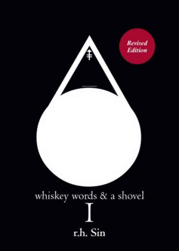 Whiskey Words & a Shovel I（r.h. Sin）（Andrews McMeel Publishing 2017）