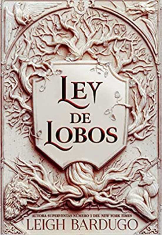 Ley de lobos（Leigh Bardugo）（2022）