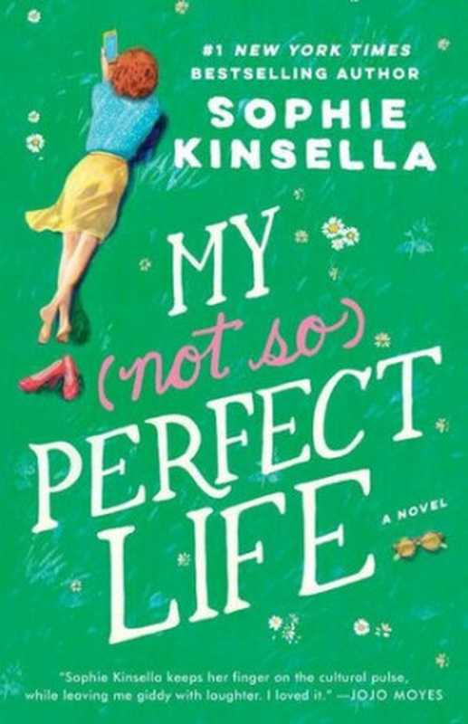 My Not So Perfect Life(Sophie Kinsella)(Bantam Press 2017)