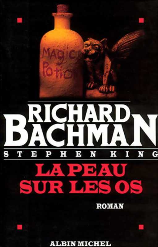 La peau sur les os(King Stephen)(ALBIN MICHEL)