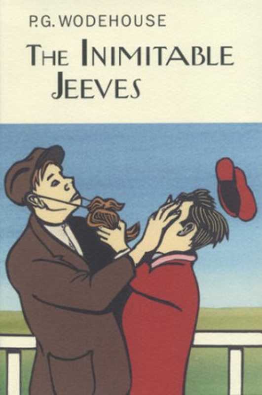 The Inimitable Jeeves(P. G. Wodehouse)(Overlook Hardcover 2007)