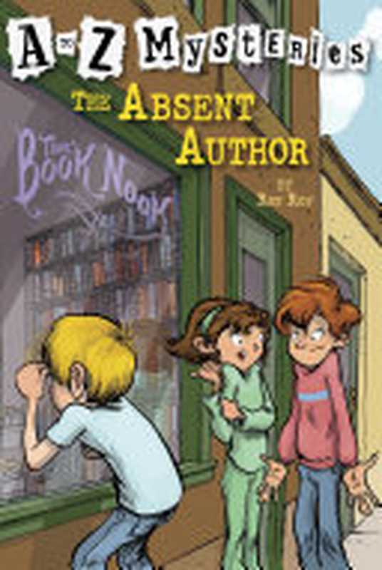 A to Z Mysteries: The Absent Author(Ron Roy)(Random House Books for Young Readers 2009)