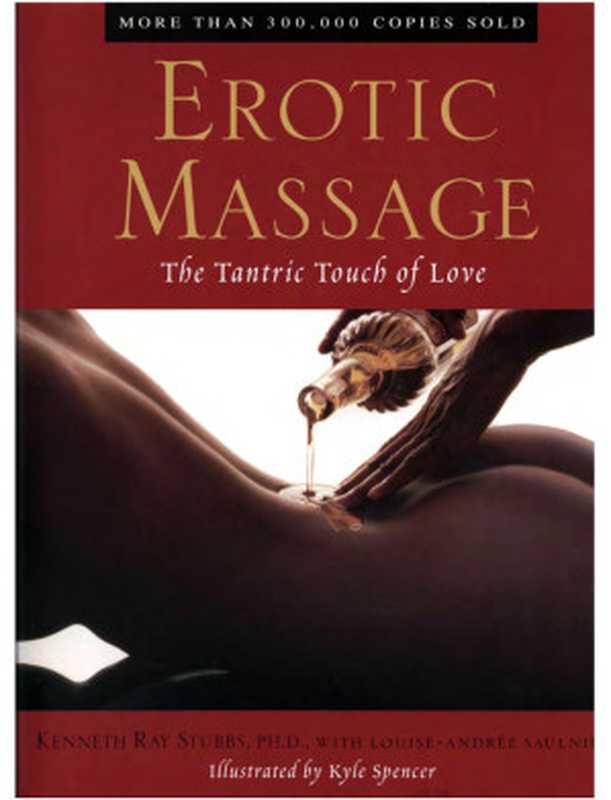 Erotic Massage - The Tantric Touch of Love(Kenneth Ray Stubbs)(TarcherPerigee 1999)