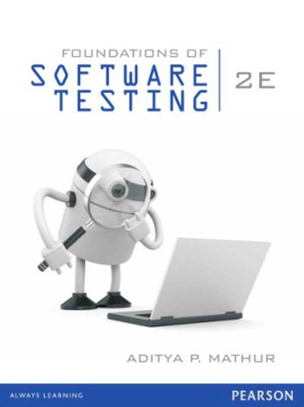 Foundations of Software Testing（Aditya Mathur）（Addison-Wesley Professional 2013）