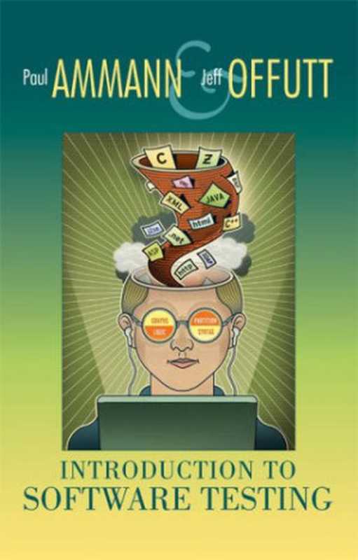 Introduction to Software Testing(Paul Ammann, Jeff Offutt)(Cambridge University Press 2008)