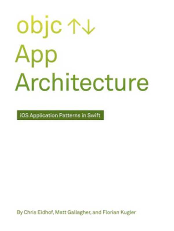App Architecture(Eidhof, Chris;Gallagher, Matt;Kugler, Florian)(objc.io 2018)