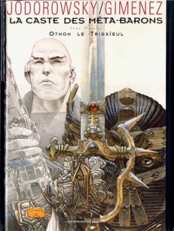 La caste des Meta-Barons T01 (HUMANO.SCIE.FIC) (French Edition)（JODOROWSKY A - GIMENEZ J）（HUMANOIDES ASS. 2015）