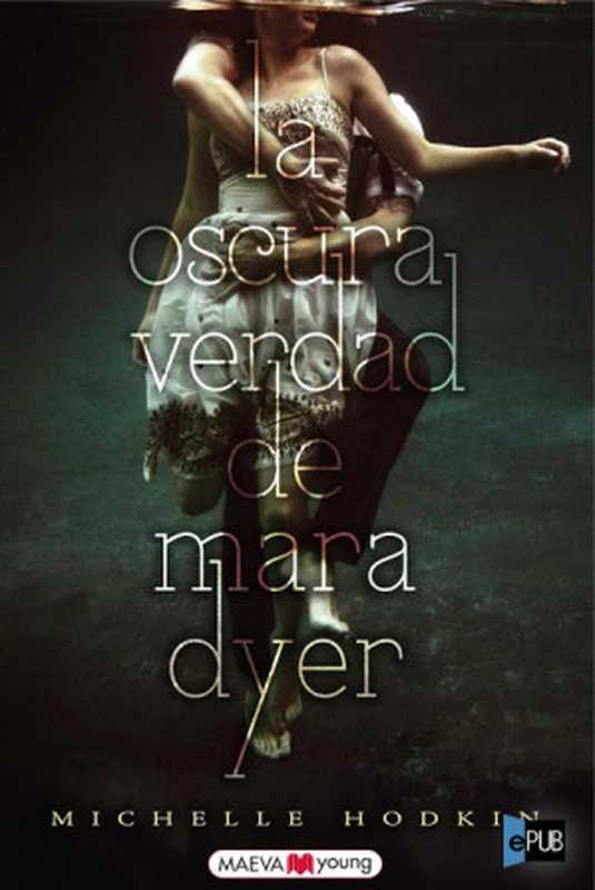 La oscura verdad de Mara Dyer(Michelle Hodkin)(2013)