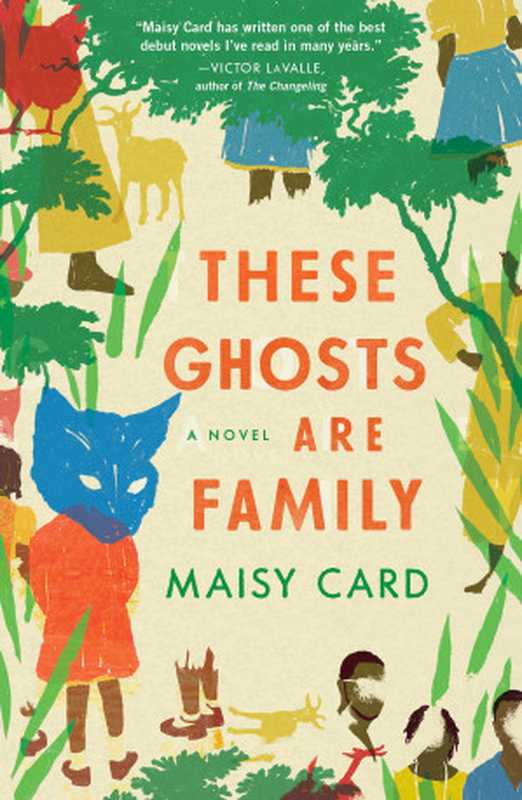 These Ghosts Are Family（Maisy Card）（Simon & Schuster 2020）