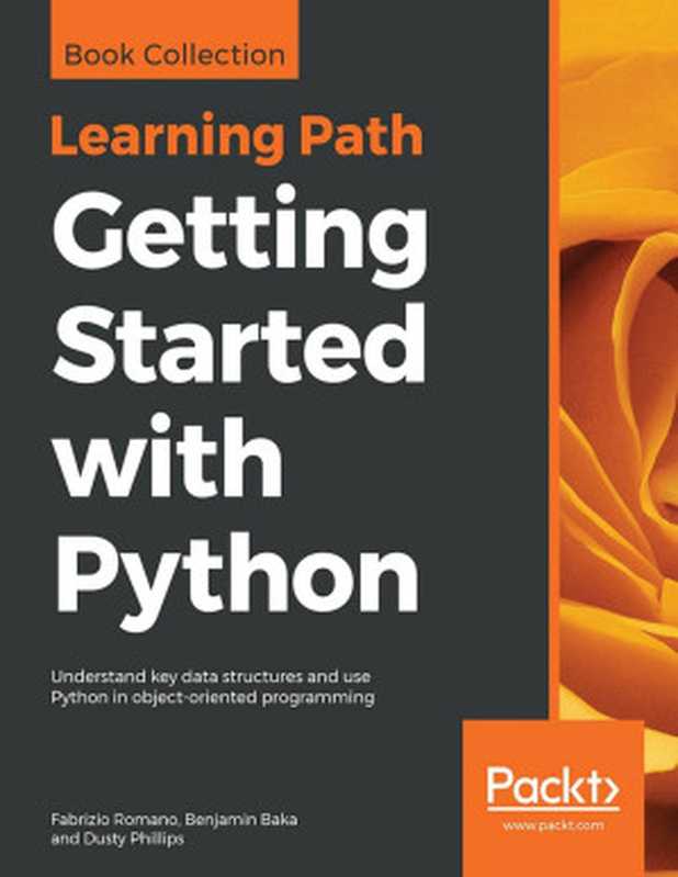 Getting Started with Python(Fabrizio Romano)(Packt Publishing 2019)