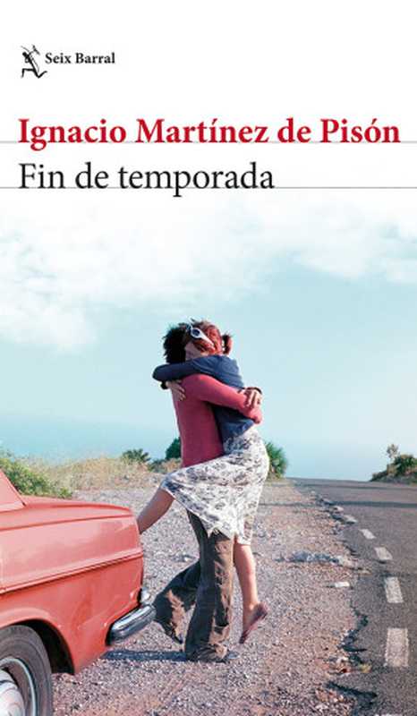 Fin de temporada（Ignacio Martínez de Pisón）（2020）