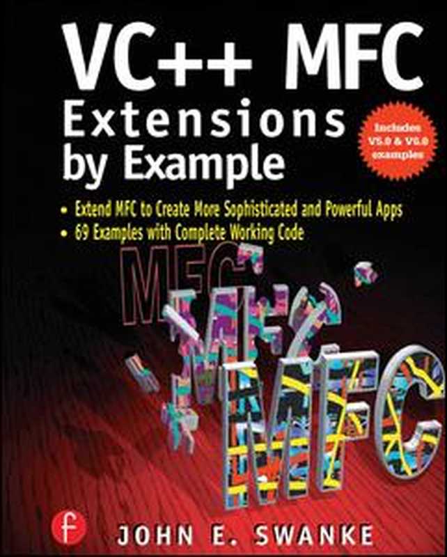 VC++ MFC Extensions by Example(John Swanke (Author))(CRC Press 1999)