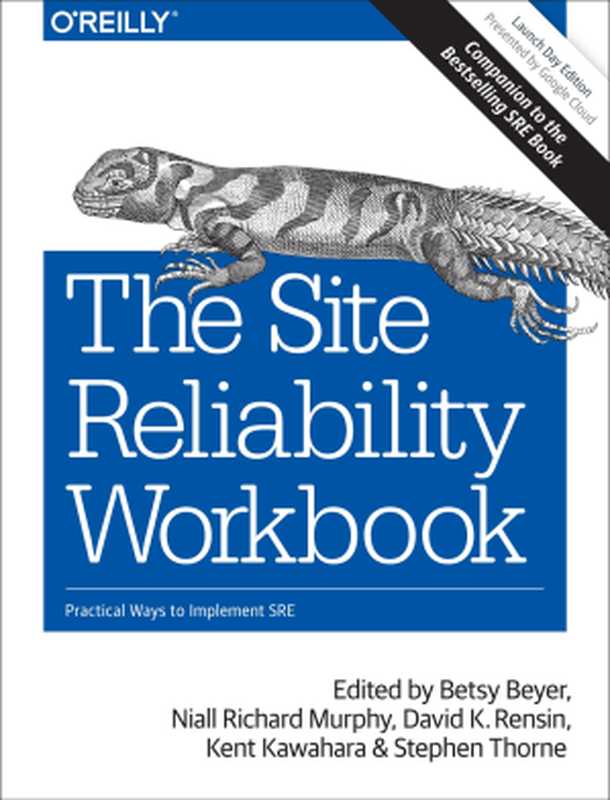 The Site Reliability Workbook(Betsy Beyer & Niall Richard Murphy & David K. Rensin & Kent Kawahara & Stephen Thorne)(O