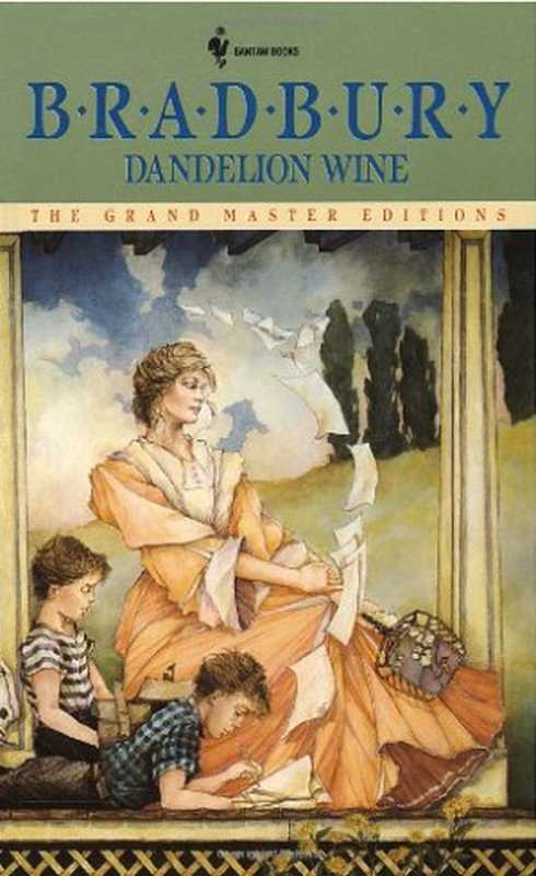 Dandelion Wine(Ray Bradbury)(Bantam Books 1976)