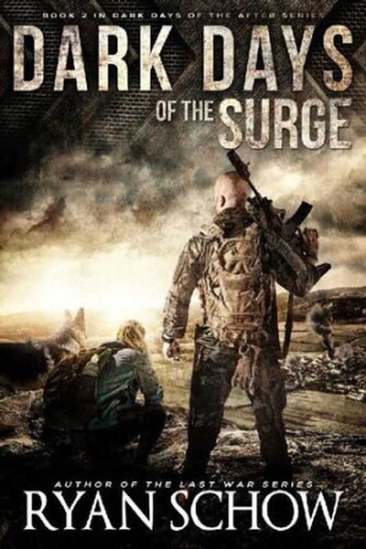 Dark Days of the Surge(Ryan Schow)(River City Publishing 2020)