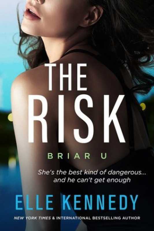 The Risk(Elle Kennedy)(Elle Kennedy Inc. 2019)