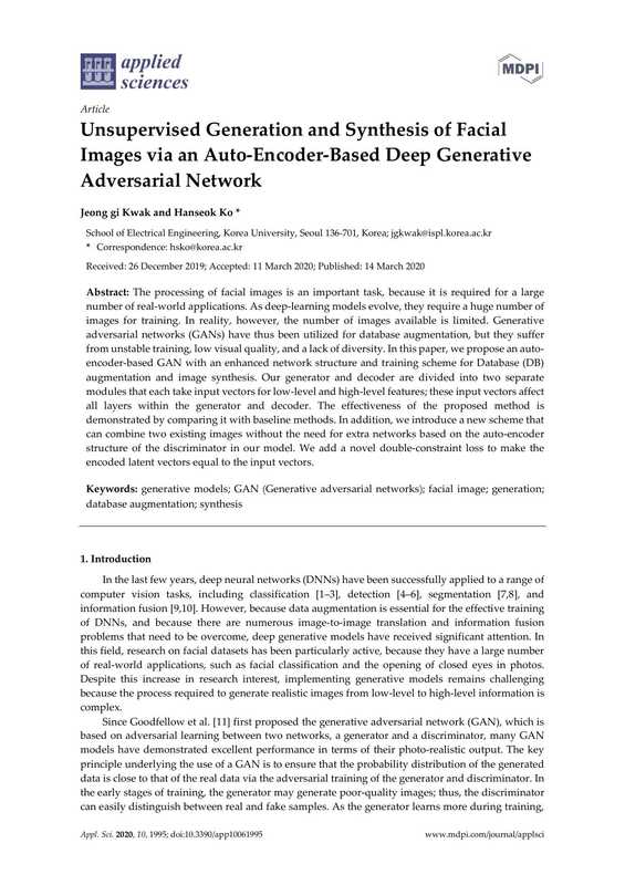 Unsupervised Generation and Synthesis of Facial Images via an Auto-Encoder-Based Deep Generative Adversarial Network(Jeong gi Kwak, Hanseok Ko)(MDPI 2020)