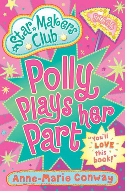 Polly Plays Her Part（Conway， Anne-Marie）（Usborne Publishing Ltd）