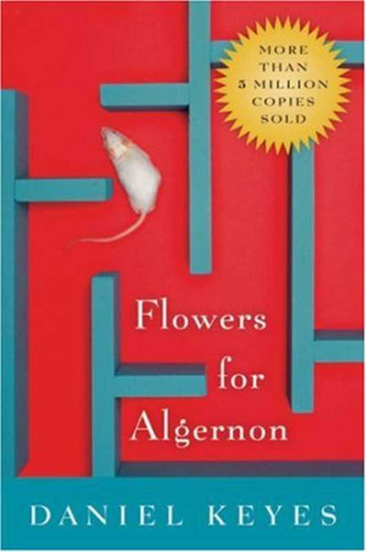 Flowers for Algernon(Daniel Keyes)(Harvest Books 2005)