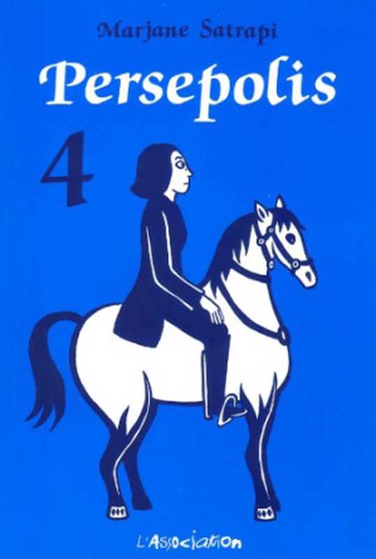 Persépolis, tome 4(Marjane Satrapi)