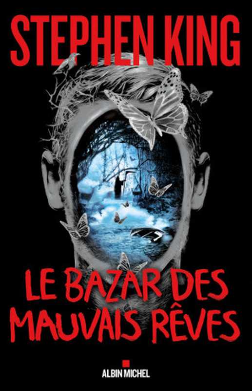 Le Bazar des mauvais rêves（Stephen King）（Albin Michel 2016）