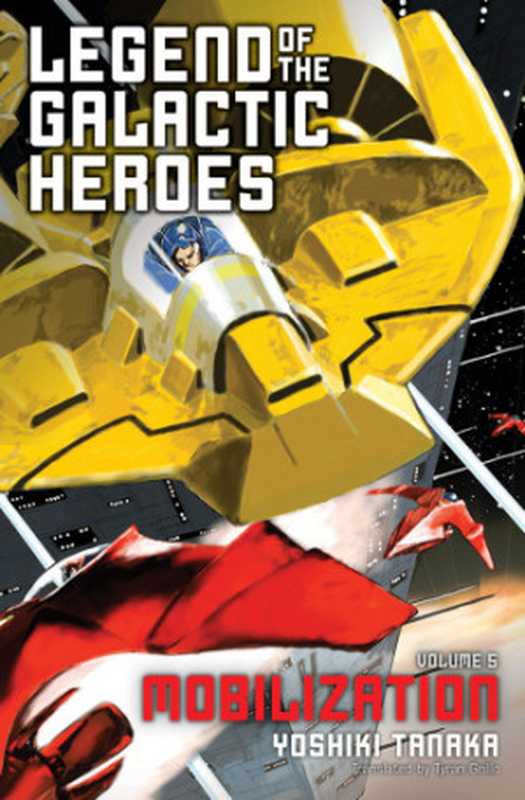 Legend of the Galactic Heroes, Volume 5(Tanaka Yoshiki)(VIZMedia 2017)