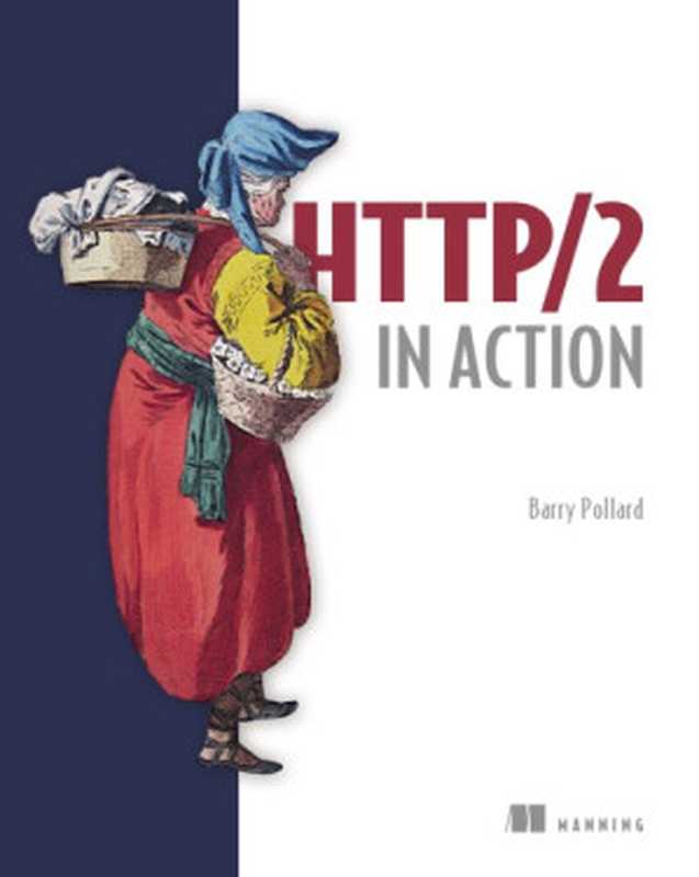 HTTP 2 in Action（Barry Pollard）（Manning Publications 2019）