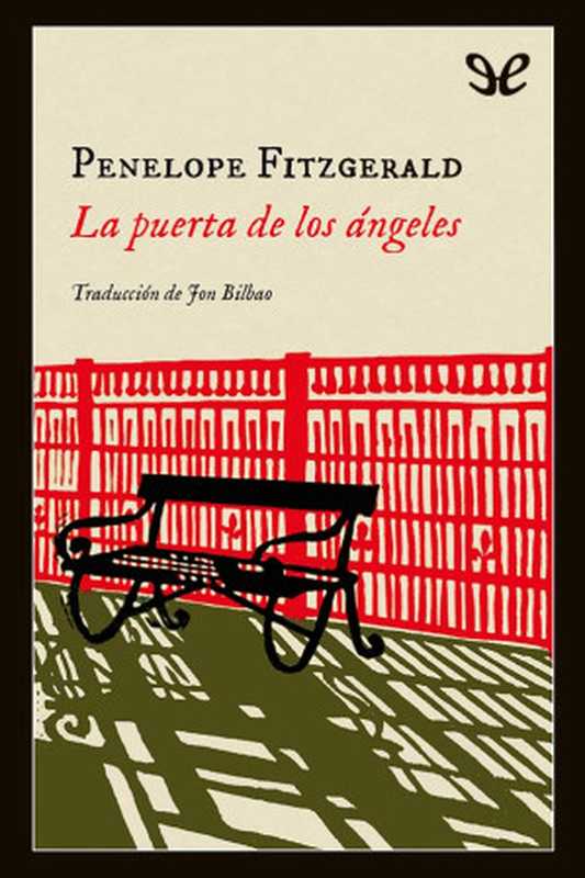 La puerta de los ángeles（Penelope Fitzgerald）（Epublibre 2018）