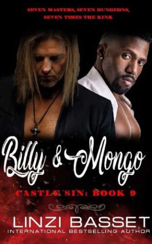 Billy and Mongo (Castle Sin #9)(Linzi Basset)(Independently 2021)