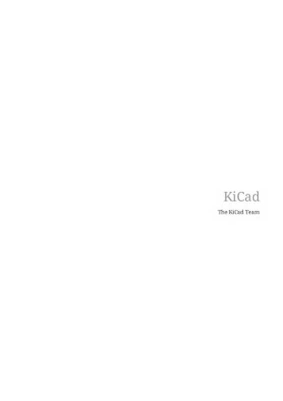 KiCad(The KiCad Team)(2021)