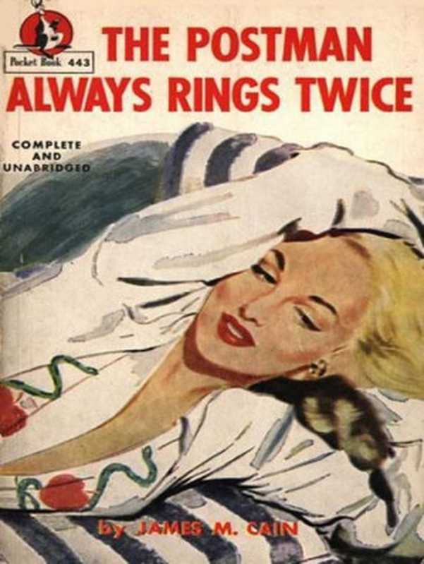 The Postman Always Rings Twice（James M Cain）（Paw Prints 2008）